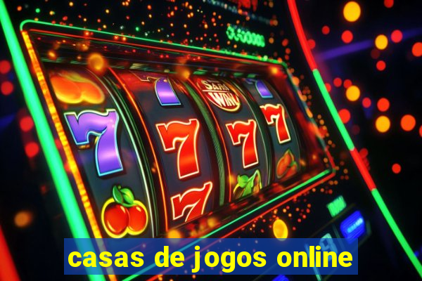 casas de jogos online